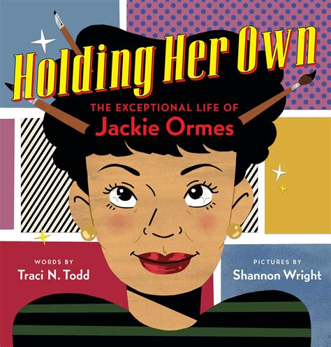 the book ormes|jackie ormes wife.